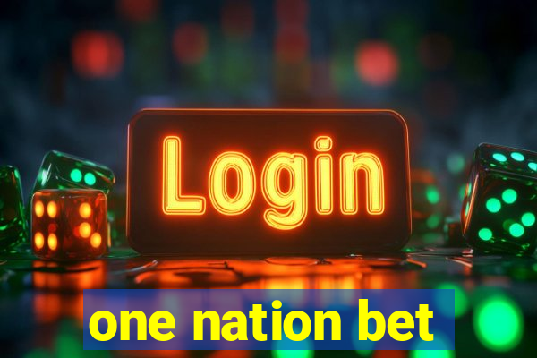 one nation bet